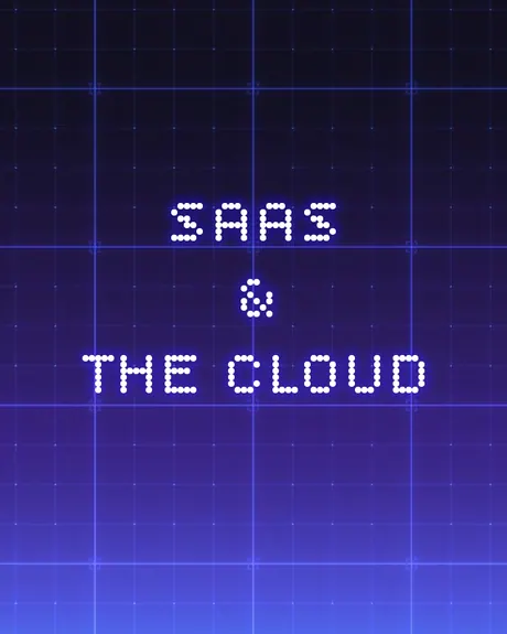 SaaS & The Cloud